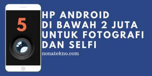 HP Android Dibawah 2 Juta