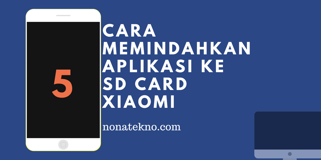 Cara Memindahkan Aplikasi ke SD Card Xiaomi