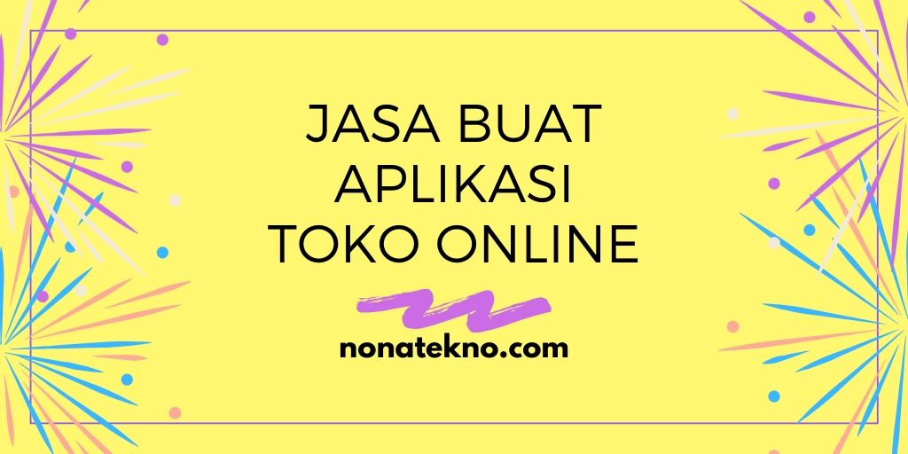 Jasa Pembuatan Aplikasi Toko Online