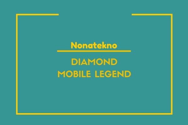 cara mendapatkan diamond mobile legend